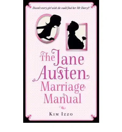 Cudzojazyčná literatúra Jane Austen Marriage Manual - Kim Izzo