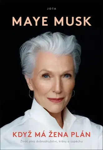 Osobnosti Když má žena plán - Maye Musk