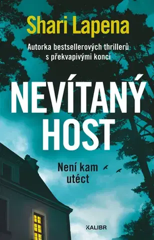 Detektívky, trilery, horory Nevítaný host - Shari Lapena