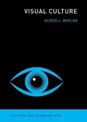Cudzojazyčná literatúra Visual Culture - Alexis L. Boylan