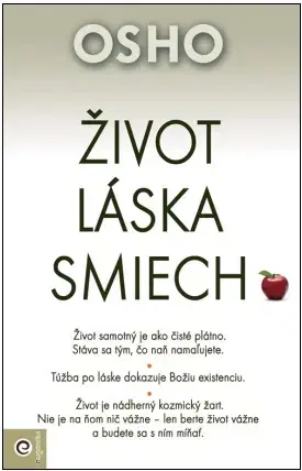 Duchovný rozvoj Život, láska, smiech - Osho Rajneesh