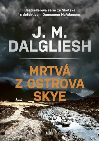 Detektívky, trilery, horory Mrtvá z ostrova Skye - Dalgliesh J. M.