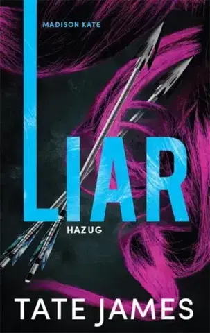 Romantická beletria Liar - Hazug - Tate James