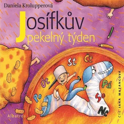 Pre deti a mládež Albatros Josífkův pekelný týden