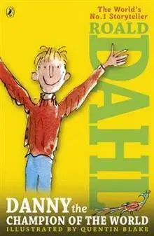 V cudzom jazyku Danny the Champion of the World - Roald Dahl