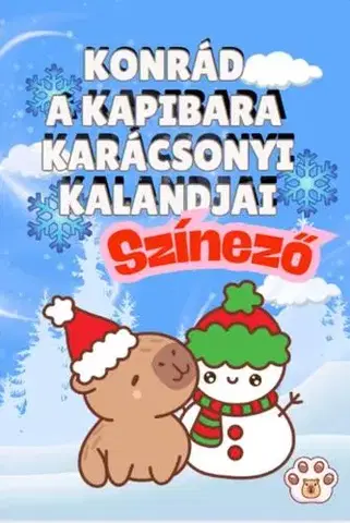 Nalepovačky, vystrihovačky, skladačky Konrád a kapibara karácsonyi kalandjai