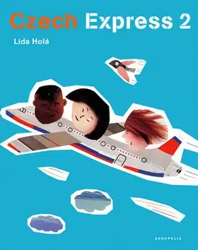Učebnice a príručky Czech Express 2 + CD + karty - Lída Holá,Michaela Kukovičová