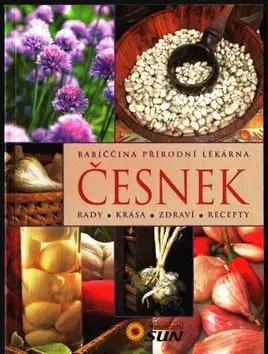 Prírodná lekáreň, bylinky Babiččina přírodní lékárna Česnek