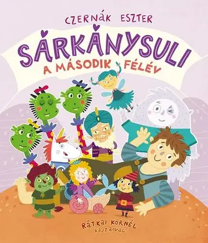 Rozprávky Sárkánysuli - A második félév - Eszter Czernák
