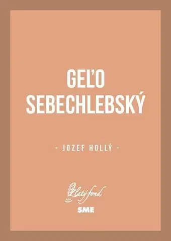 Slovenská beletria Geľo Sebechlebský - Jozef Hollý