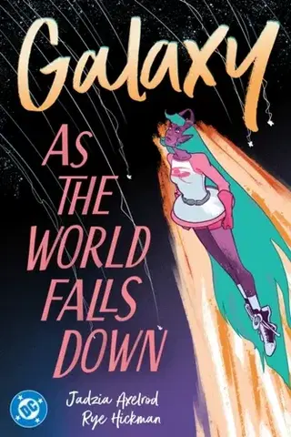 Beletria - ostatné Galaxy 2: As The World Falls Down - Jadzia Axelrod,Rye Hickman