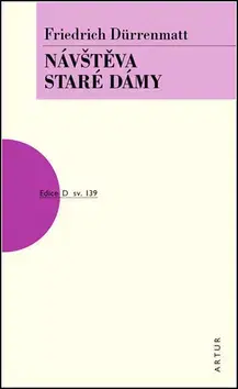 Dráma, divadelné hry, scenáre Návštěva staré dámy - Friedrich Durrenmatt