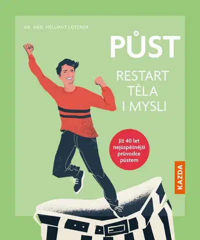 Detoxikácia Půst. Restart těla i mysli - Hellmut Lützner,Martin Richter