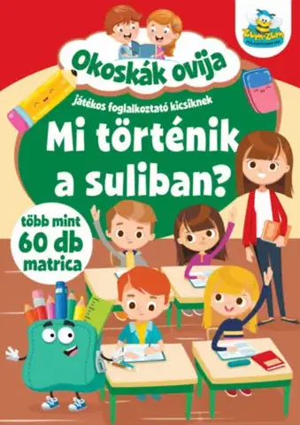 Nalepovačky, vystrihovačky, skladačky Okoskák ovija - Mi történik a suliban? - Több mint 60 db matrica