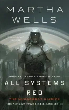 Sci-fi a fantasy All Systems Red - Martha Wells