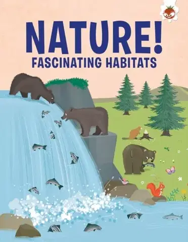 Encyklopédie pre deti a mládež - ostatné Fascinating Habitats - Olivia Watson
