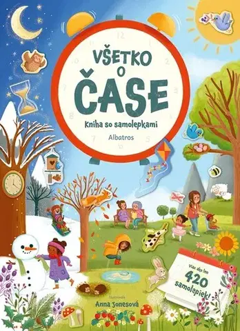 Pre deti a mládež - ostatné Kniha so samolepkami - Všetko o čase - Hannah Joli,Anna Jones,Viktória Floreková
