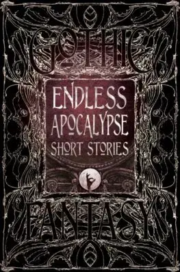 Cudzojazyčná literatúra Endless Apocalypse Short Stories