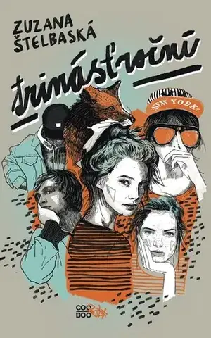 Pre deti a mládež Trinásťroční - Zuzana Štelbaská