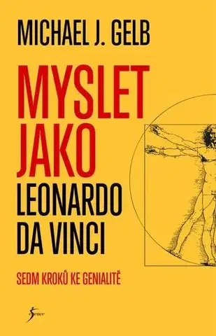 Motivačná literatúra - ostatné Myslet jako Leonardo da Vinci, 2. vydání - Michael J. Gelb
