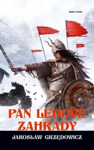 Sci-fi a fantasy Pán ledové zahrady - kniha 4 - Jaroslaw Grzedowicz