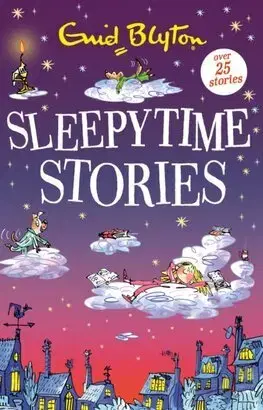 Rozprávky Sleepytime Stories - Enid Blyton,Mark Beech