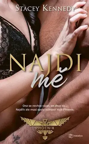 Romantická beletria Najdi mě - Stacey Kennedy