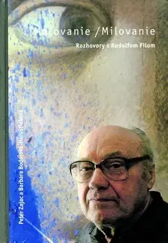 Fejtóny, rozhovory, reportáže Maľovanie / Milovanie - Peter Zajac,Barbara Bodorová