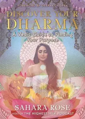Aura, čakry, mandaly, kamene Discover Your Dharma - Sahara Rose Ketabi