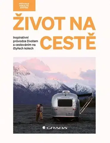 Rozvoj osobnosti Život na cestě - Antonio Sebastian Santabarbara