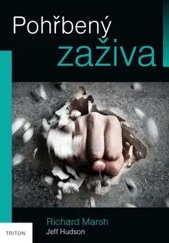 Biografie - ostatné Pohřbený zaživa - Richard Marsh