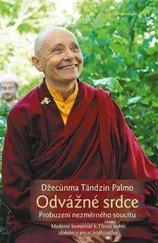 Buddhizmus Odvážné srdce - Džecünma Tändzin Palmo