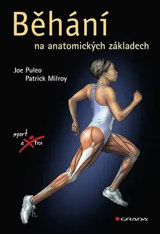 Beh, bicyklovanie, plávanie Běhání - Joe Puleo,Patrick Milroy