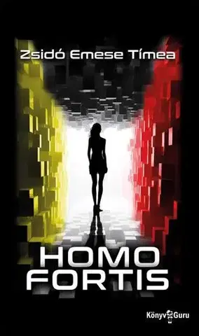 Sci-fi a fantasy Homo Fortis - Zsidó Emese Tímea