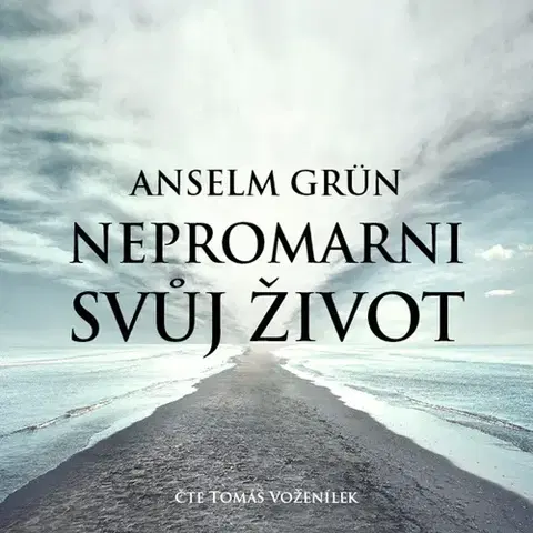 Rozvoj osobnosti Tympanum Nepromarni svůj život (audiokniha)