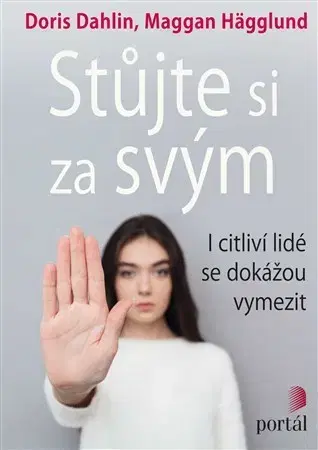 Psychológia, etika Stůjte si za svým - Maggan Hägglund,Doris Dahlin