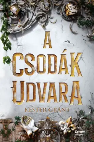 Young adults A csodák udvara - Kester Grant