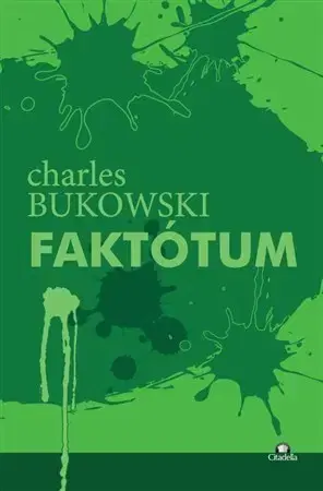 Svetová beletria Faktótum - Charles Bukowski