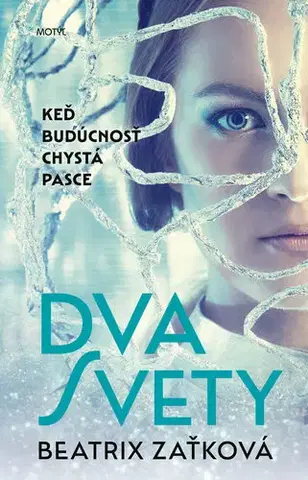 Slovenská beletria Dva svety - Beatrix Zaťková