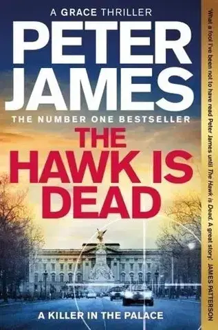 Detektívky, trilery, horory The Hawk Is Dead - Peter James