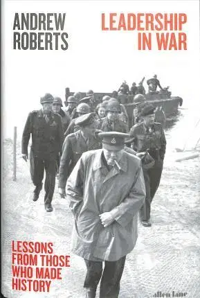 História - ostatné Leadership in War - Andrew Roberts
