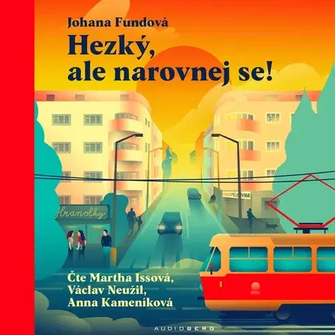 Pre deti a mládež Audioberg Hezký, ale narovnej se!