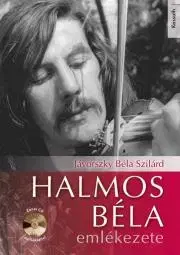Film, hudba Halmos Béla emlékezete - Jávorszky Béla Szilárd