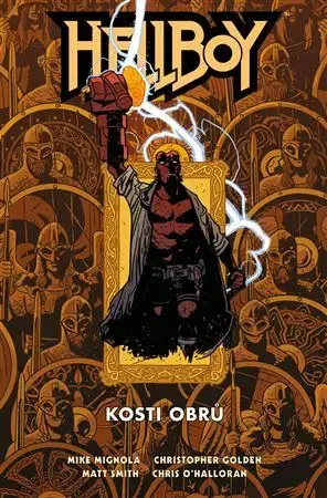 Komiksy Hellboy: Kosti obrů - Mike Mignola,Matt Smith,Alexandra Niklíčková