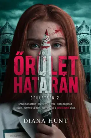 Detektívky, trilery, horory Őrület határán - Diana Hunt