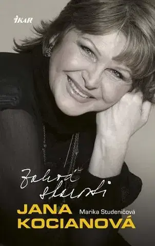 Biografie - ostatné Zahoď starosti - Marika Studeničová,Jana Kocianová
