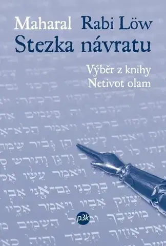 Náboženstvo - ostatné Stezka návratu - Maharal (rabi Löw)