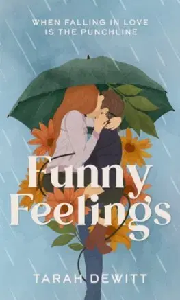 Romantická beletria Funny Feelings - Tarah DeWitt