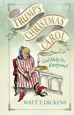 Cudzojazyčná literatúra Trumps Christmas Carol - Watt T. Dickens,Lucien Young