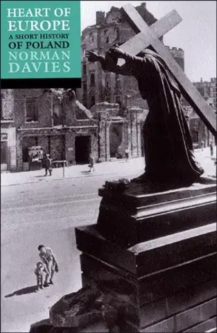 História Heart of Europe - Norman Davies